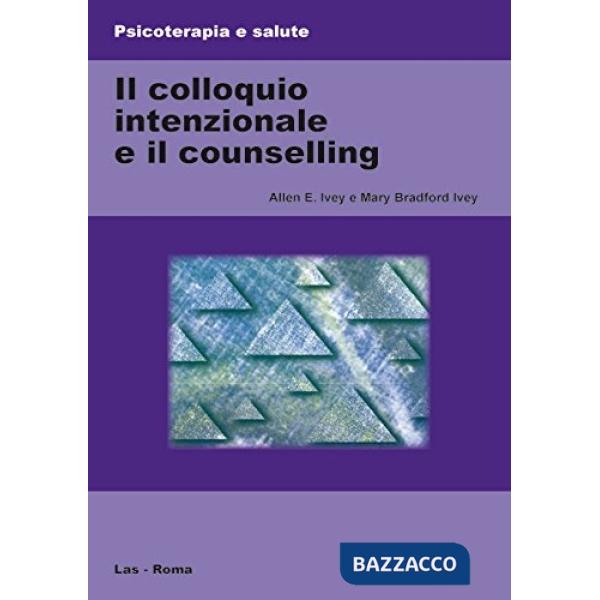 Colloquio intenzionale e il counselling (Il)