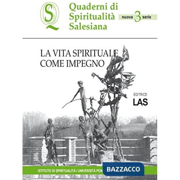 Vita spirituale come impegno (La)
