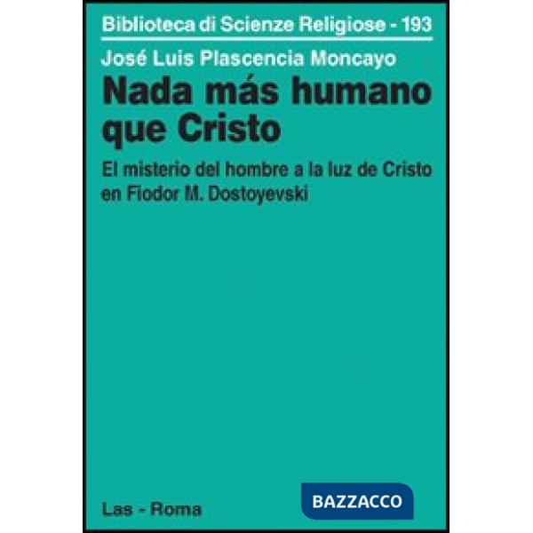 Nada mas humano que Cristo