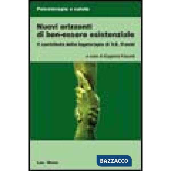 Nuovi orizzonti di ben-essere esistenziale