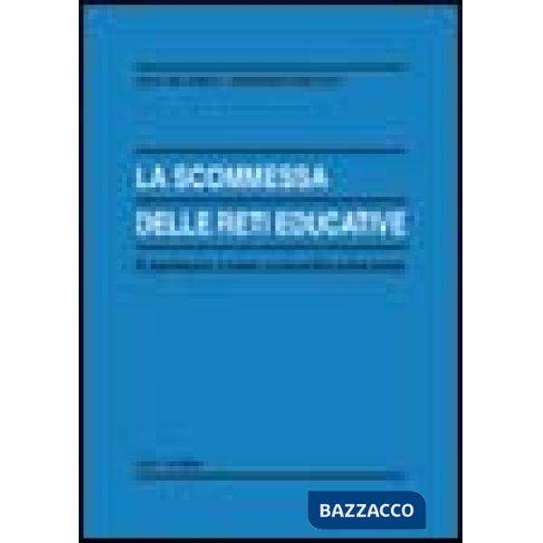 Scommessa delle reti educative (La)