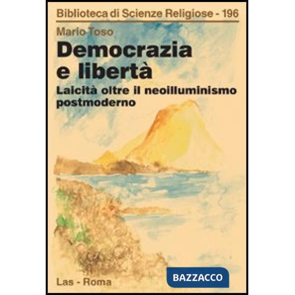 Democrazia e libertà