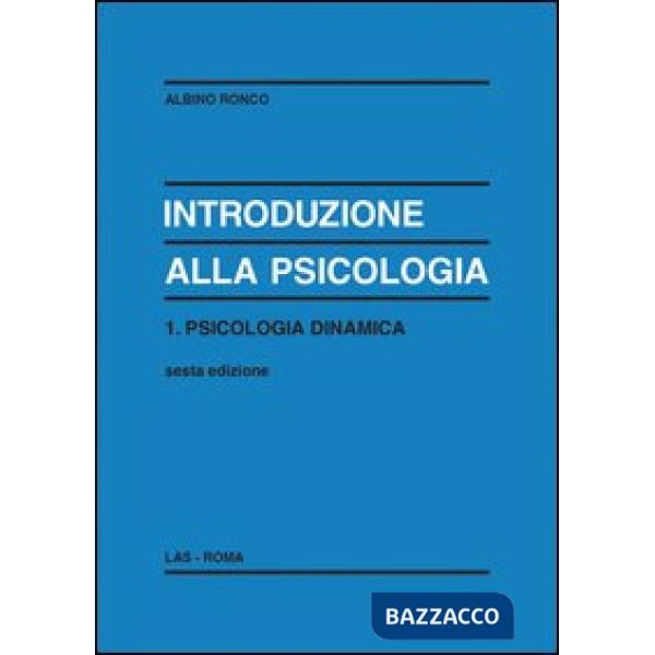 Introduzione alla psicologia. Vol. 1