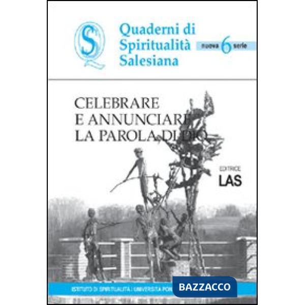 Celebrare e annunciare la parola di Dio