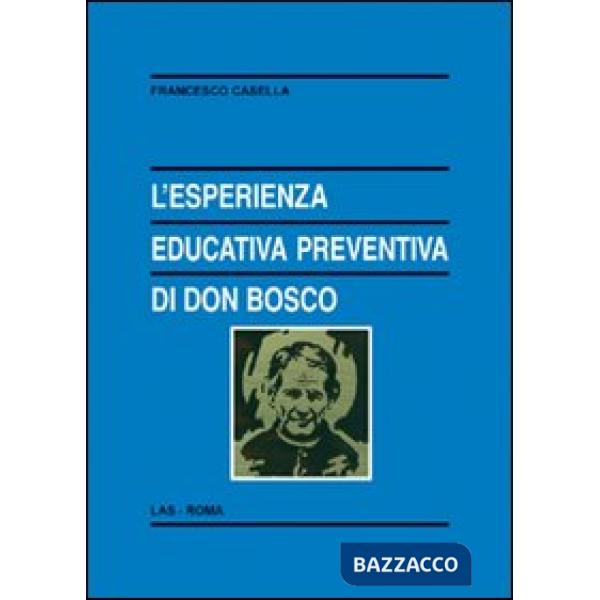 Esperienza educativa preventiva di Don Bosco (L')