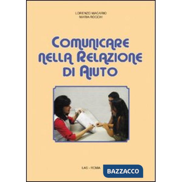 Comunicare nella relazione di aiuto