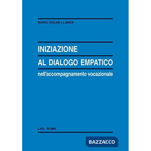 Iniziazione al dialogo empatico nell'accompagnamento vocazionale