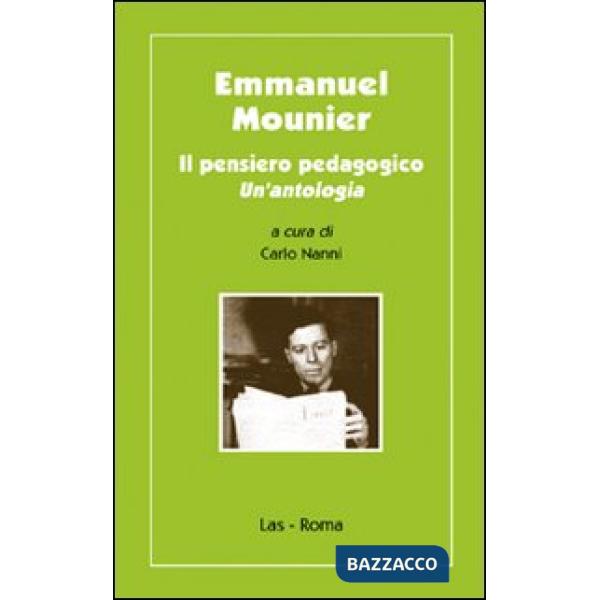 Emmanuel Mounier. Il pensiero pedagogico