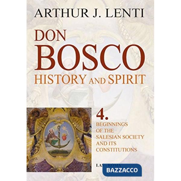 Don Bosco. Beginnings of the salesian society and it's constitutions