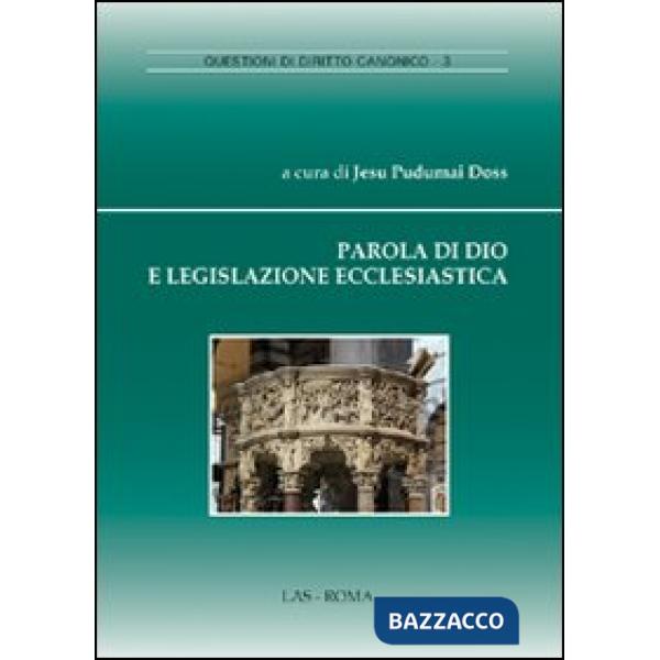 Parola di Dio e legislazione ecclesiastica