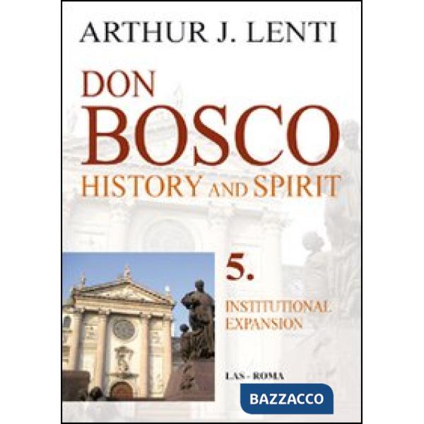 Don Bosco. Institutional expansion