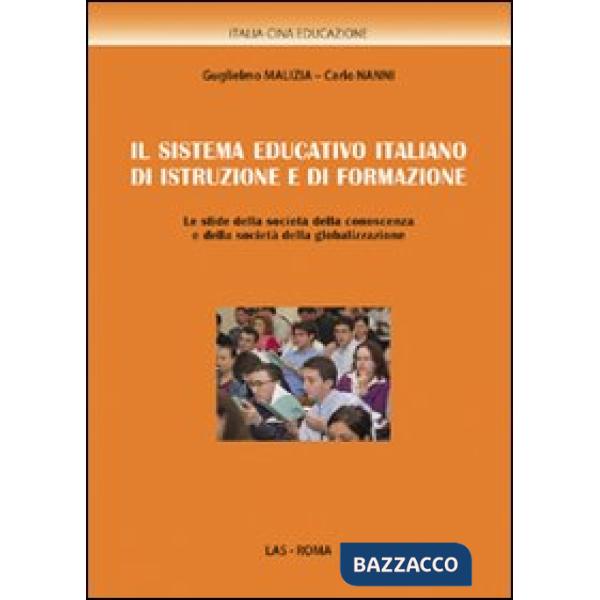 Sistema educativo italiano di istruzione e di formazione. Le sfide della società della conoscenza e della società della globaliz