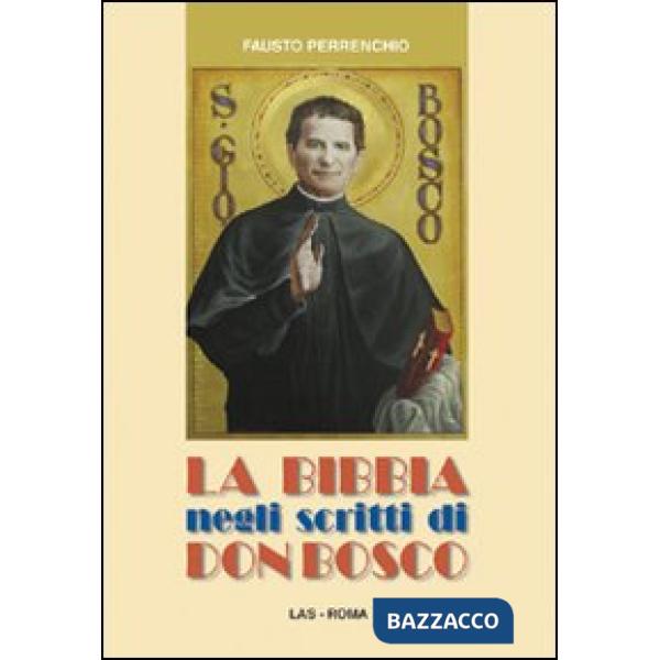 Bibbia negli scritti di don Bosco (La)