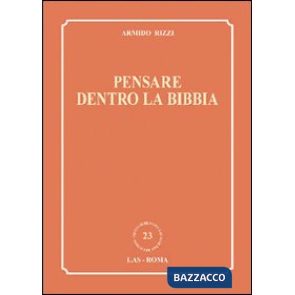 Pensare dentro la Bibbia