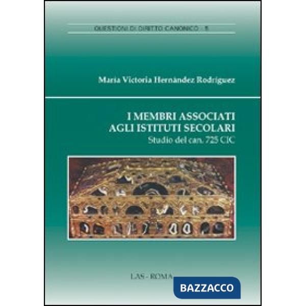 Membri associati agli istituti secolari. Studio del can. 725 CIC (I)