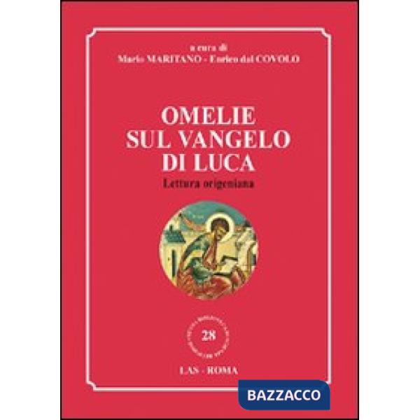 Omelie sul Vangelo di Luca. Lettura origeniana