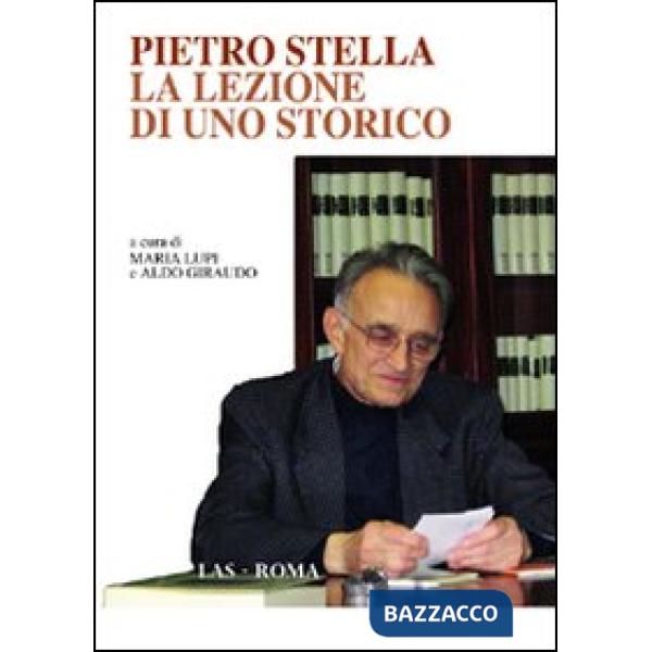 Pietro Stella. La lezione di uno storico