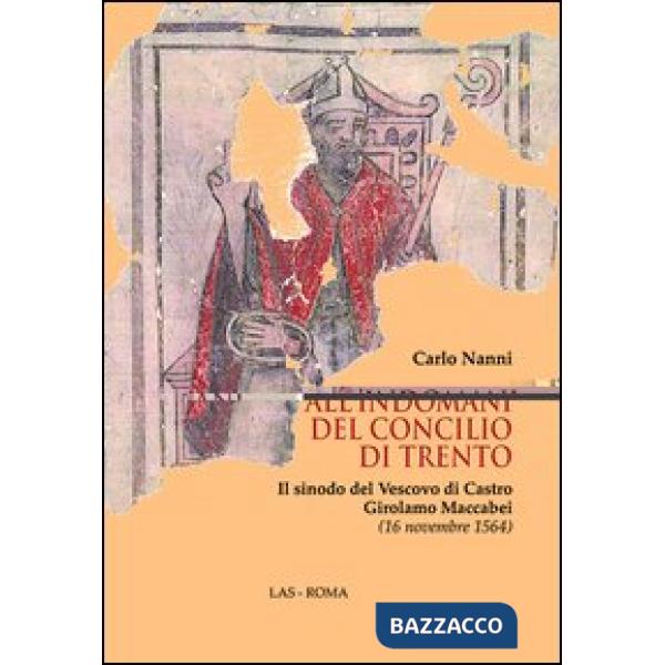All'indomani del concilio di Trento. Il sinodo del vescovo di Castro Girolamo Maccabei (16 novembre 1564)