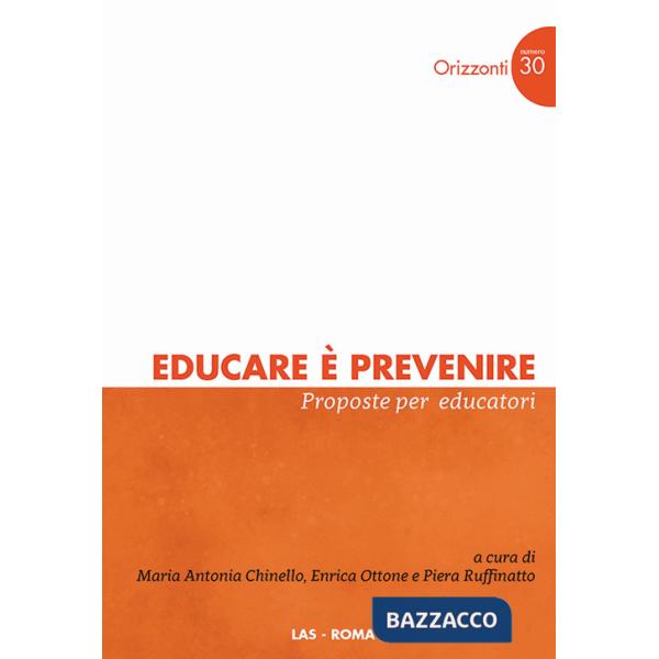 Educare è prevenire. Proposte per educatori