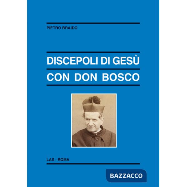 Discepoli di Gesù con don Bosco