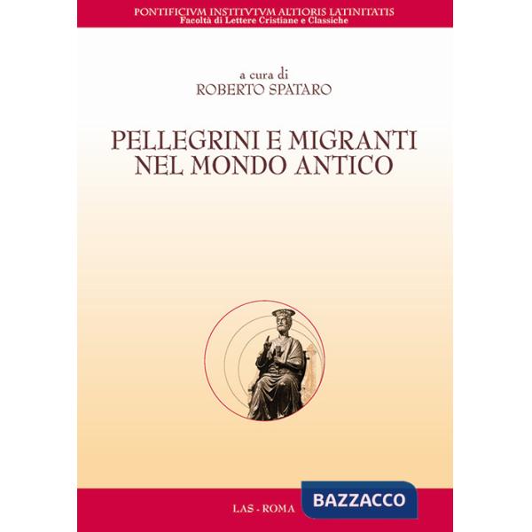 Pellegrini e migranti nel mondo antico