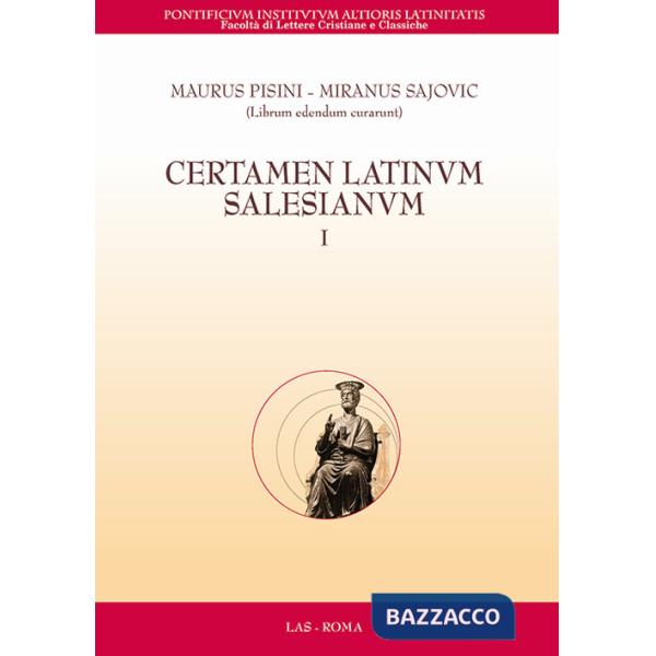 Certamen latinum salesianum. Vol. 1