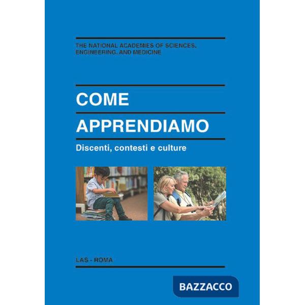Come apprendiamo. Discenti, contesti e culture