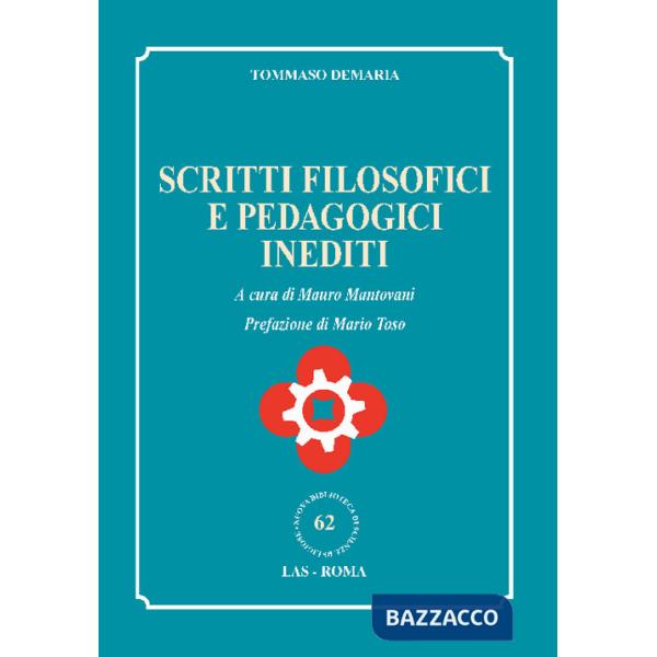 Scritti filosofici e pedagogici inediti