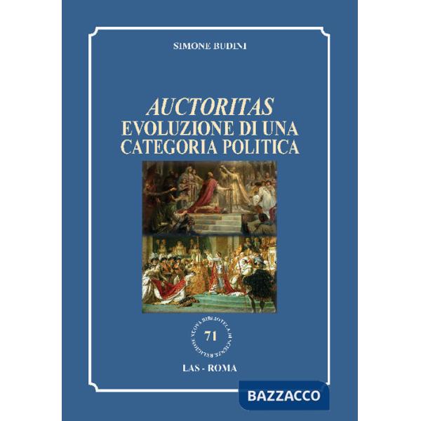 Auctoritas. Evoluzione di una categoria politica