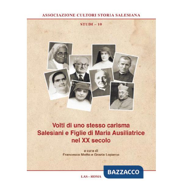 Volti di uno stesso carisma. Salesiani e Figlie di Maria Ausiliatrice nel XX secolo