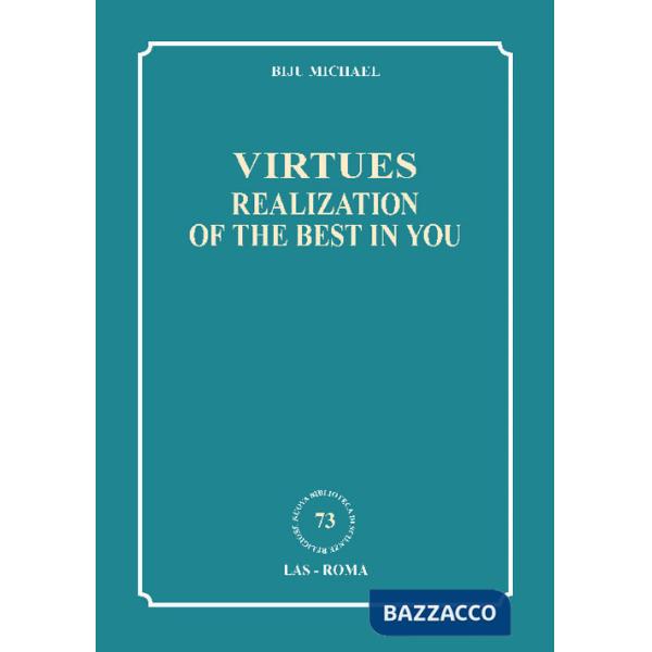 Virtues: realization of the best in you