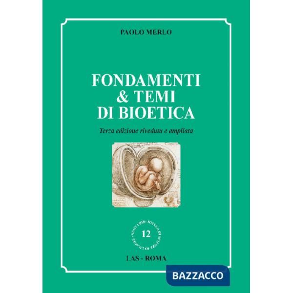 Fondamenti & temi di bioetica