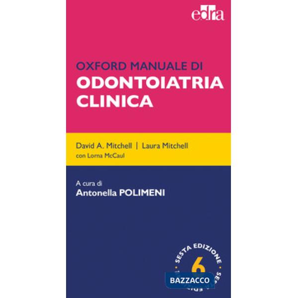 Oxford manuale di odontoiatria clinica