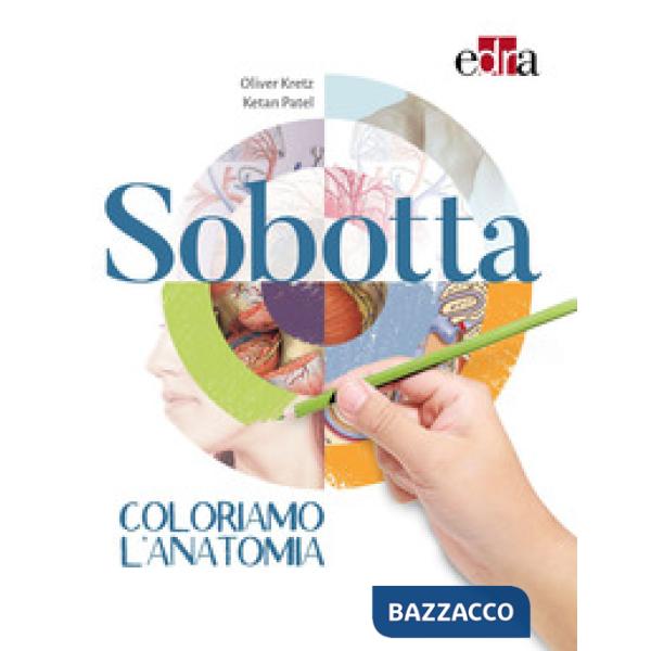 Sobotta. Coloriamo l'anatomia