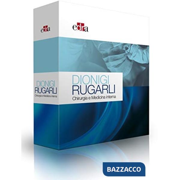 Dionigi Rugarli. Chirurgia e medicina interna