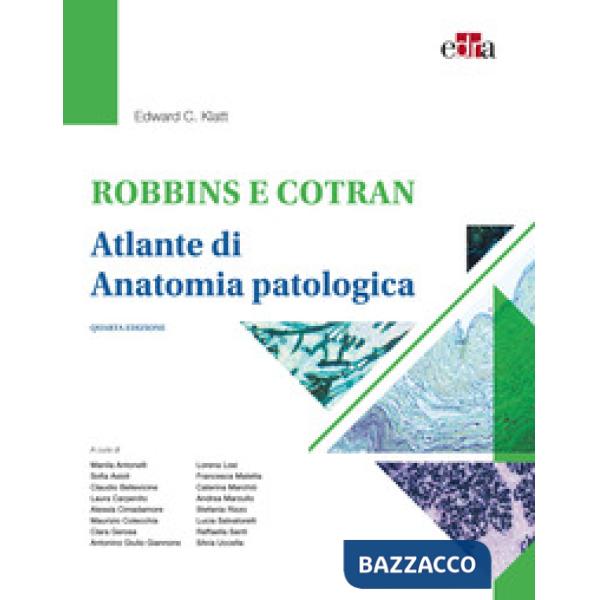 Robbins e Cotran. Atlante di anatomia patologica
