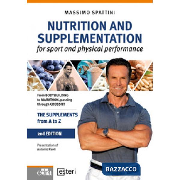 Nutrition and supplementation for sport and physical performance