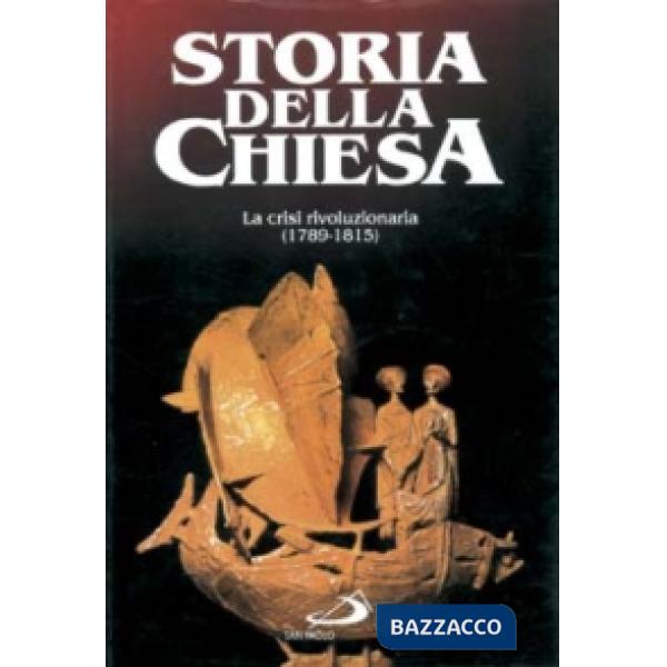 Crisi rivoluzionaria (1789 - 1815) (La). Vol. 1