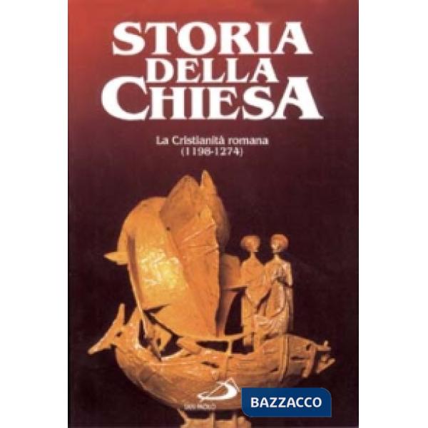 Cristianità romana (1198 - 1274) (La)