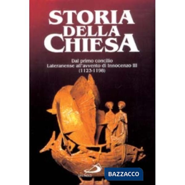Dal primo Concilio lateranense all'Avvento di Innocenzo III (1123-1198). Vol. 2