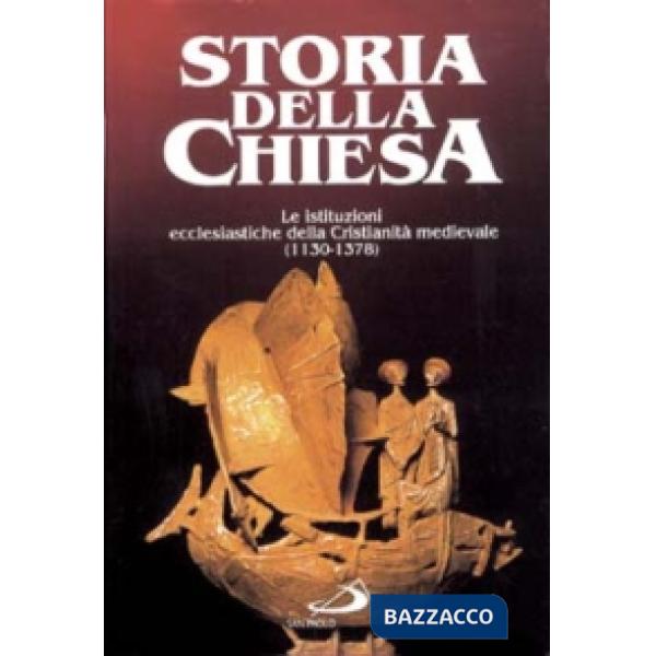 Istituzioni ecclesiastiche della cristianità medievale (Le). Vol. 1