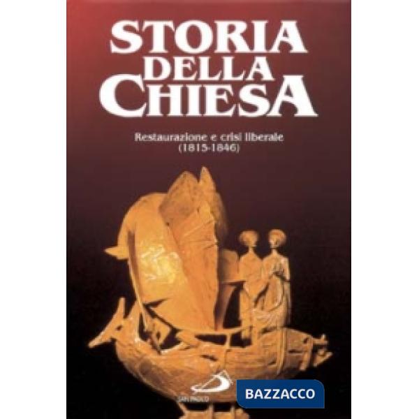 Storia della Chiesa. Vol. 2/2: Restaurazione e crisi liberale (1815-1846)