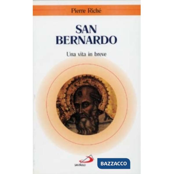 San Bernardo. Una vita in breve