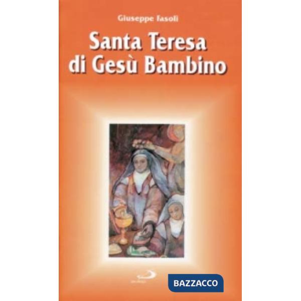 Santa Teresa di Gesù Bambino