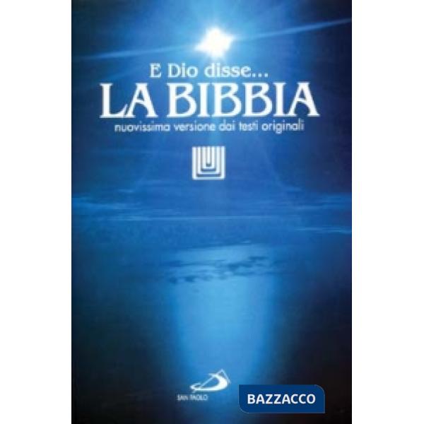 BIBBIA. E DIO DISSE (LA)