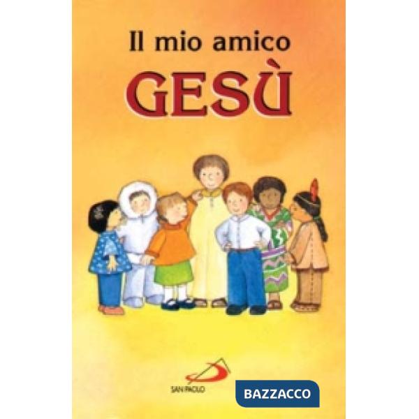 Mio amico Gesù (Il)