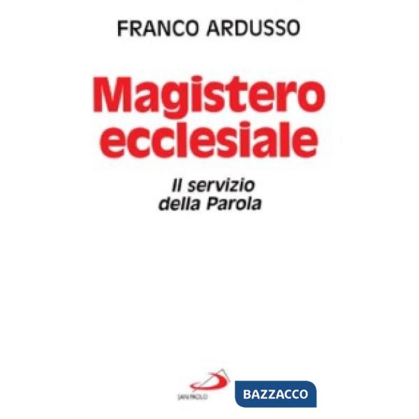 Magistero ecclesiale. Il servizio della parola