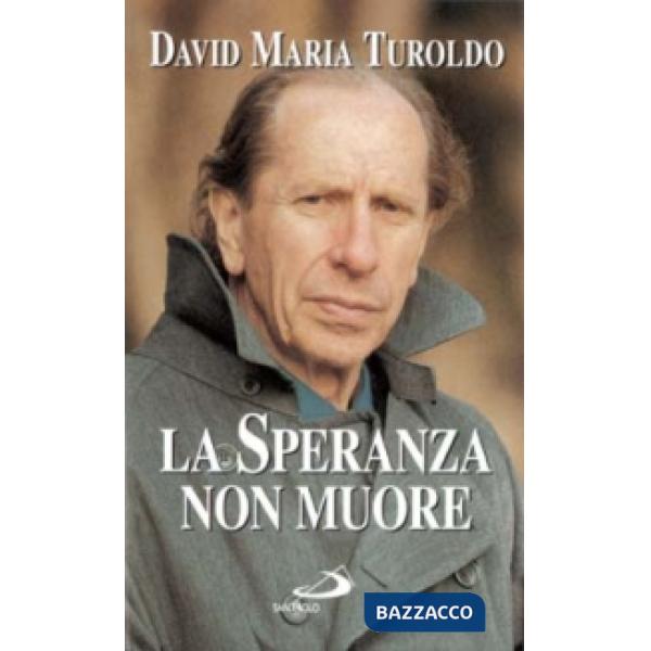 Speranza non muore (La)