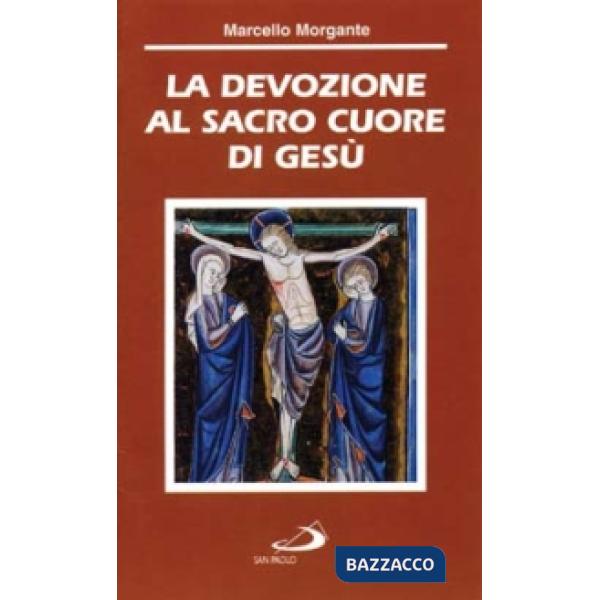 Devozione al Sacro Cuore di Gesù (La)
