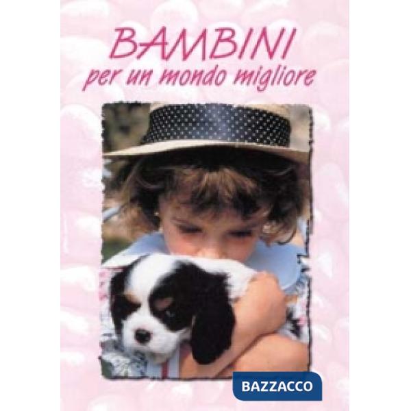 Bambini per un mondo migliore